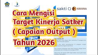 Cara Mengisi Target Kinerja Satker (Capaian Output) Pada APlikasi Sakti Tahun 2026