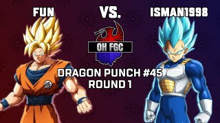 Fun vs. Isman1998 - DPO #45 | Dragon Ball FighterZ Round 1