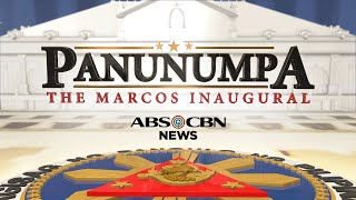 Panunumpa: The Marcos Inaugural | ABS-CBN News