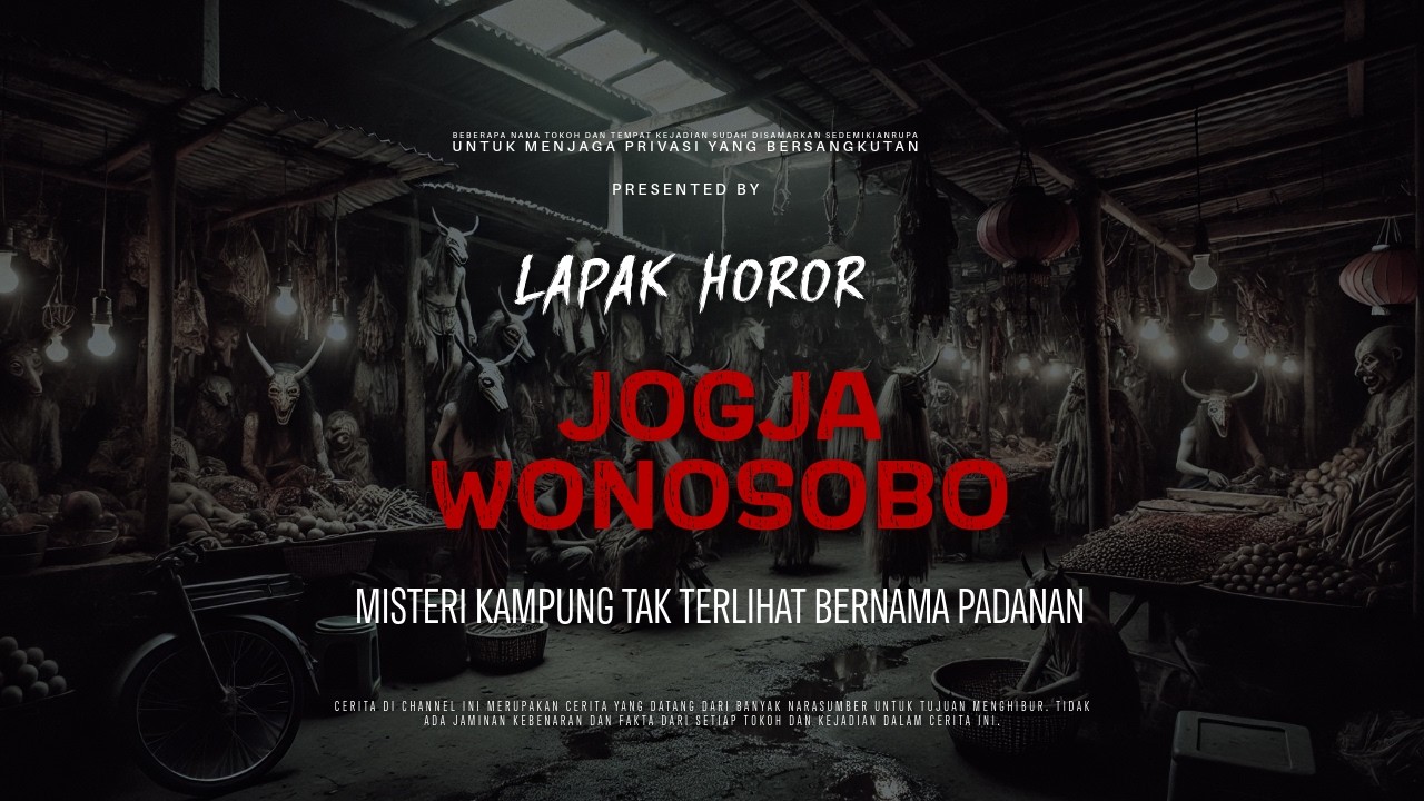 JOGJA WONOSOBO - MISTERI KAMPUNG TAK TERLIHAT BERNAMA PADANAN | EP362 Lapak Horor