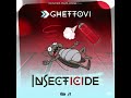 Ghettovi kakaraka - insecticide (son Complet )