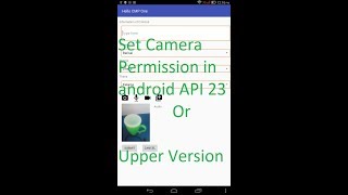 Set camera permission and take photo in android api 23 or Upper Version android programmatically