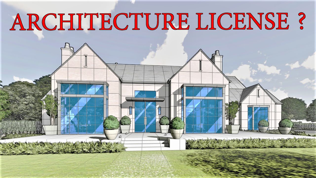 Should You Get A License In Architecture ? YouTube
