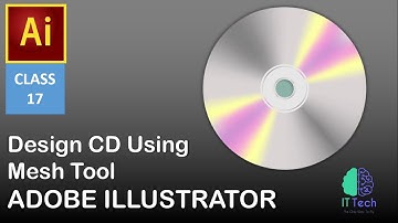 How to make CD in adobe illustrator | Mesh Tool  - #Adobe_illustrator Training - Class 17 - #ITTECH