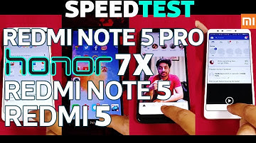 Honor 7x Vs Redmi Note 5 Pro - Redmi Note 5 Vs Redmi 5 Speed Test Comparison and RAM Management