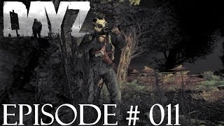 DayZ Standalone Episode 011: LOST!
