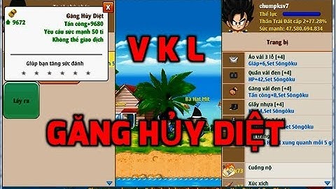 Ngọc Rồng Online - Sở hữu găng hủy diệt bill tặng 10% sức đánh...Lên găng 6s trong 10 phút