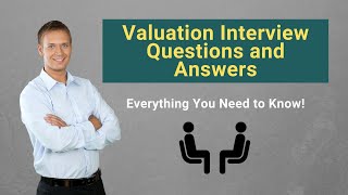 Valuation Interview Questions and Answers You Must Know!
