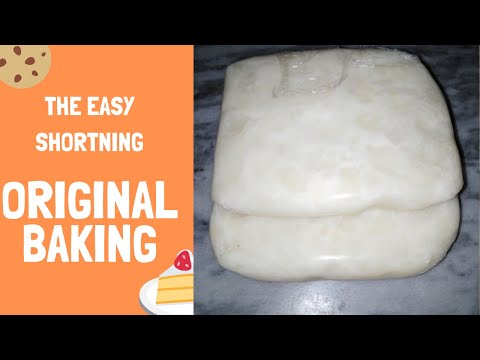 How to make a Home made shortening By||"Original Baking" hqdefault