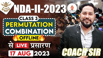 🔥 NDA 2 2023 | Permutations and Combinations by Neeraj Baisla Sir | NDA Maths Classes | Class 3