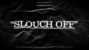 UNDER THE BED – "Slouch Off" [OFFICIAL VIDEO]