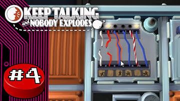 Keep Talking and Nobody Explodes, Part 4: I Tire Of Wires - Button Jam