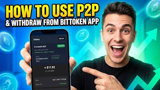 BITTOKEN  withdrawal | how to do P2P and withdraw usdt to your wallet
