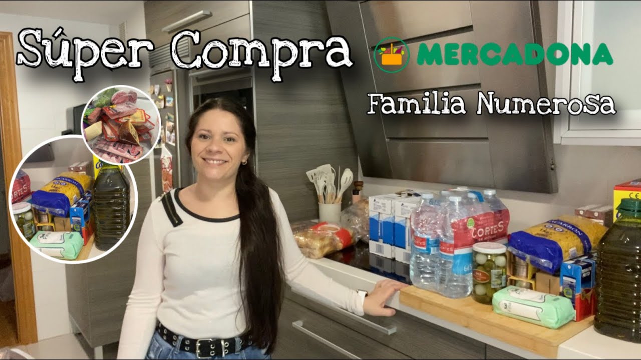 🛒Súper Compra Mercadona🛒 // Compra Familia Numerosa