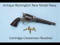 Antique Remington New Model Navy Cartridge Conversion Revolver