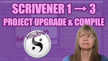 Scrivener 3 for Windows: Upgrading and Compiling a Parts Project as an EBook