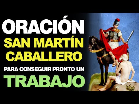 🙏 Oración a San Martín Caballero PARA CONSEGUIR TRABAJO PRONTO 💼
