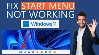 how to fix start menu not working on windows 11?