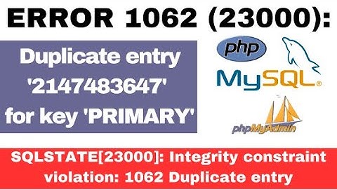 ERROR 1062 (23000): Duplicate entry 