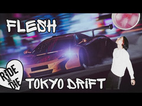 FLESH feat. MellowBite - TOKYO DRIFT (By Seven)