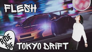 FLESH feat. MellowBite - TOKYO DRIFT (By Seven)