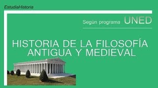 Intro Historia de la Filosofía Antigua y Medieval
