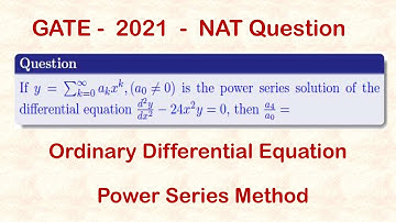 ||GATE MATEMATICS - 2021|| Ordinary Differential Equation|| Power Series Method||