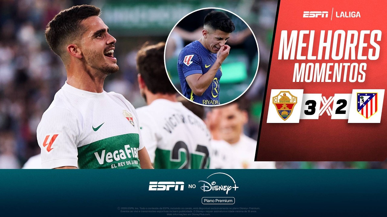 EX-BOTAFOGO É EXPULSO, ANDRÉ SILVA MARCA DOIS, E ELCHE VENCE ATLÉTICO DE MADRID DE VIRADA EM LALIGA