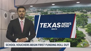 School vouchers begin first funding roll out | Texas News Now