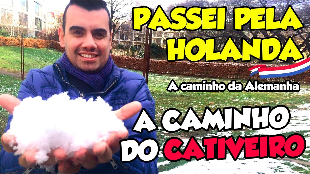 VIAJANDO PRA ALEMANHA #02 (PASSANDO PELA HOLANDA) - Fubá online