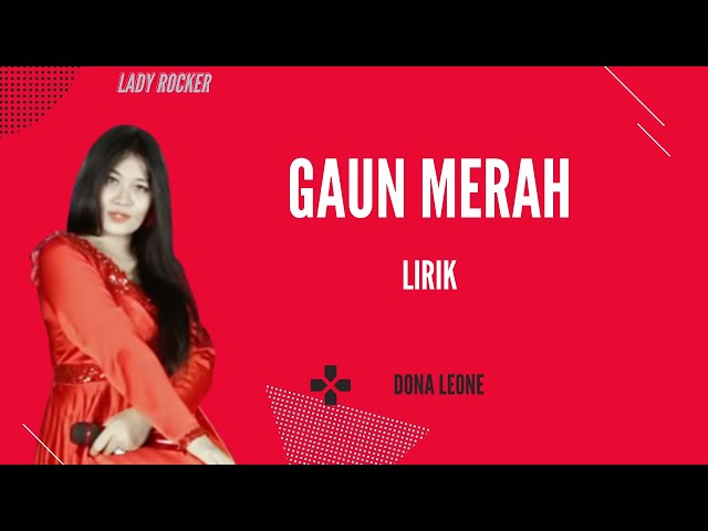 Gaun Merah Lirik #DonaLeone#DharMusikLirik class=