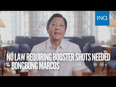No law requiring booster shots needed – Bongbong Marcos
