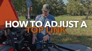 How To Adjust a Top Link