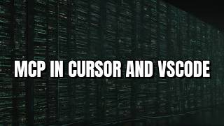 Connecting MCP Servers to Cursor and VS Code | MCP Servers #11