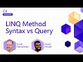 LINQ Method Syntax vs Query [Pt 17] | C# for Beginners