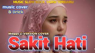 Meggy Z  Sakit Hati slow Rock Version By Riana Musik Ai  Lirik  cover slowrock meggyz