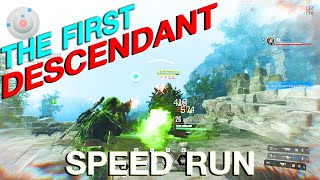 THE FIRST DESCENDANT - 🟥 SPEED RUN clear MAIN mission
