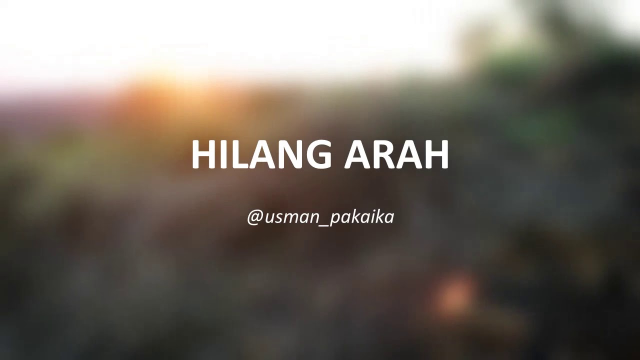 Musikalisasi Puisi 2020 Hilang Arah Youtube