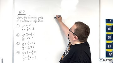GCSE Maths: A19-02 [Simultaneous Equations of the form y=ax+b and y=cx+d Part 2]