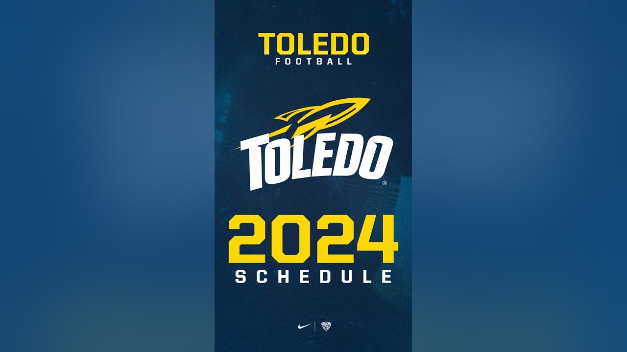 2024 Toledo Football Schedule Release YouTube