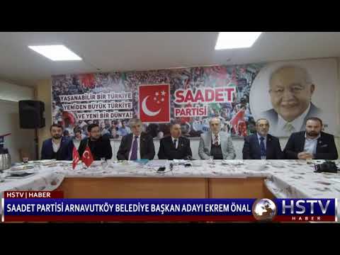 SAADET PARTİSİ ARNAVUTKÖY