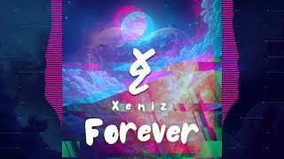 Xeniz - Forever