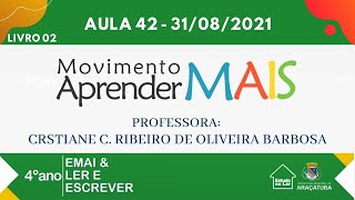 4º Ano - Movimento Aprender MAIS - Livro2 | Aula 42