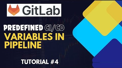 GitLab CI/CD: Exploring Predefined Project Variables in Pipeline | Tutorial [Hindi] #4