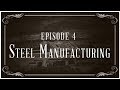 Red Brand History Series: Episode 4 - Steel Manufacturing