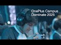 OnePlus Campus Dominate - Road to BGMS