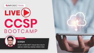LIVE : CCSP Masterclass 2021 | Certified Cloud Security Professional (CCSP) Bootcamp