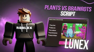 Plants Vs Brainrots Script *NO KEY* - Auto Farm, Auto Buy, Instant Kill, Auto Kill, Dupe & More