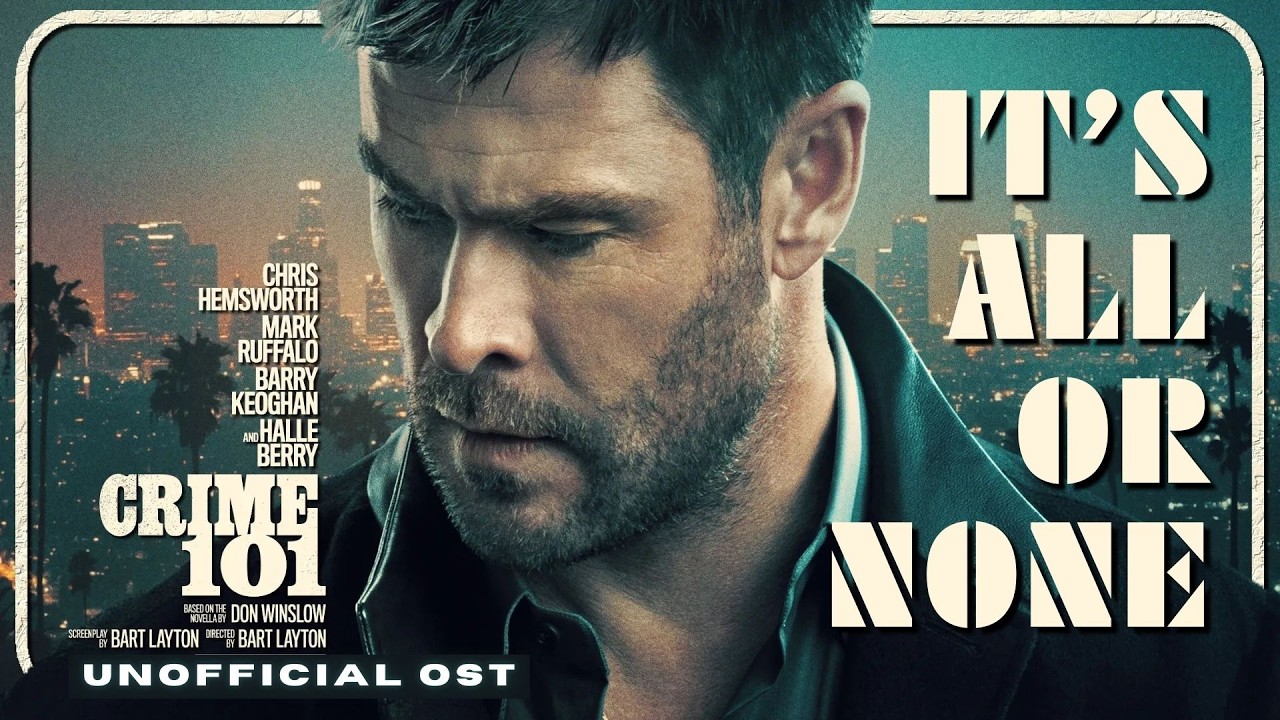 Crime 101 OST - It's All Or None [unOFFICIAL Lyric Video]