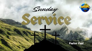 SUNDAY SERVICE || 15 MARCH 2026 || PASTOR. PAUL || WGPC MINISTRY INDIA